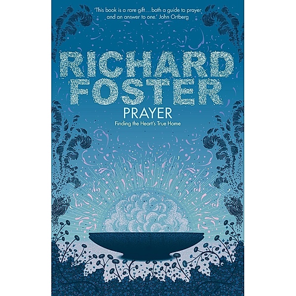 Prayer, Richard Foster