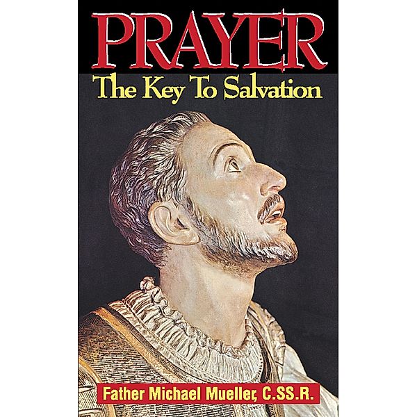 Prayer, C. Ss. R Father Michael Mueller