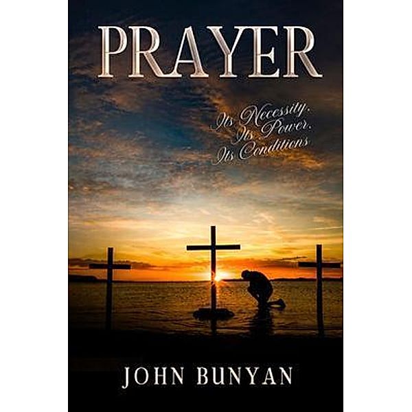 Prayer, John Bunyan