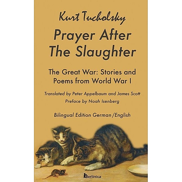 Prayer After the Slaughter, Kurt Tucholsky