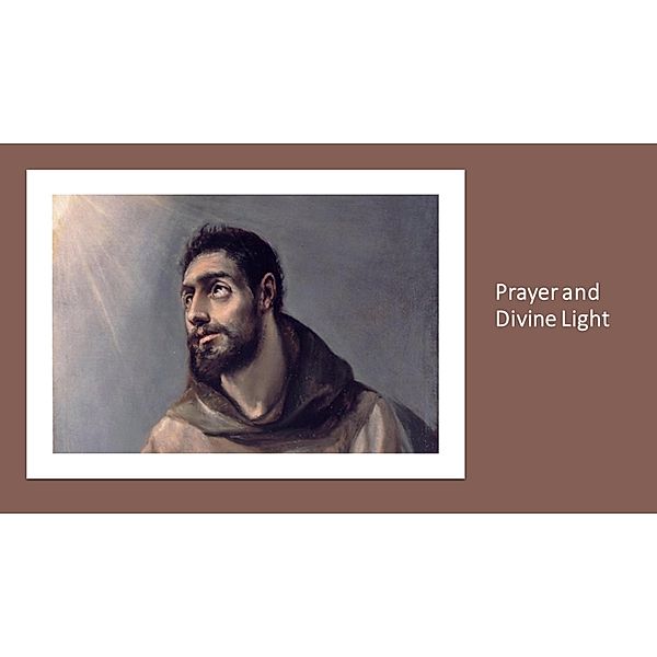 Prayer and Divine Light, Fernando Davalos