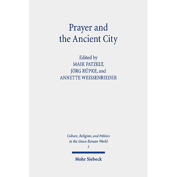 Prayer and the Ancient City