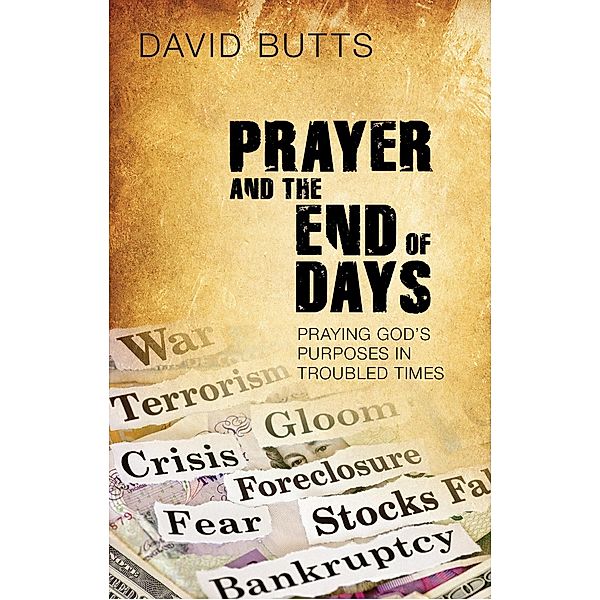 Prayer and the End of Days, David Butts