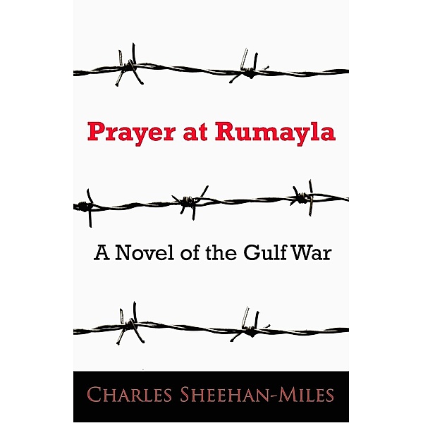 Prayer at Rumayla, Charles Sheehan-Miles