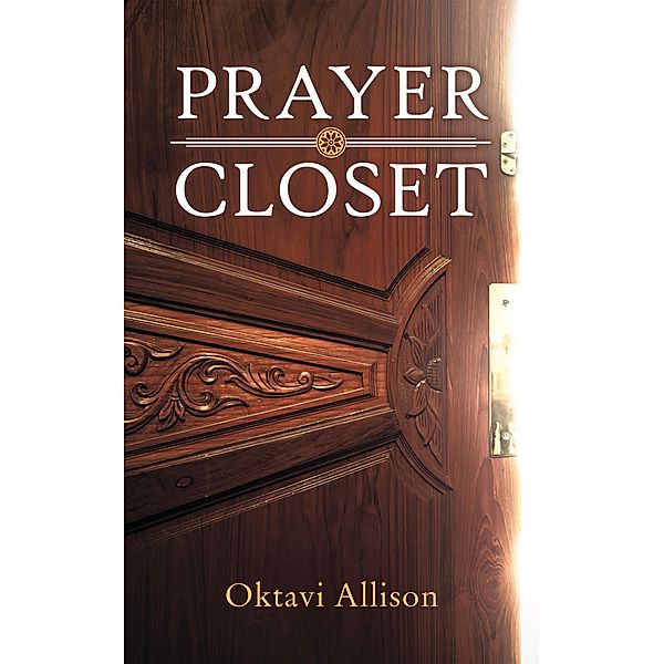 Prayer Closet, Oktavi Allison