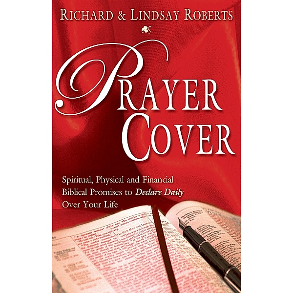 Prayer Cover / Oral Roberts Evangelistic Association, Richard Roberts, Lindsay Roberts