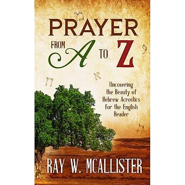 Prayer from A to Z / Plumb Line Press, Ray McAllister