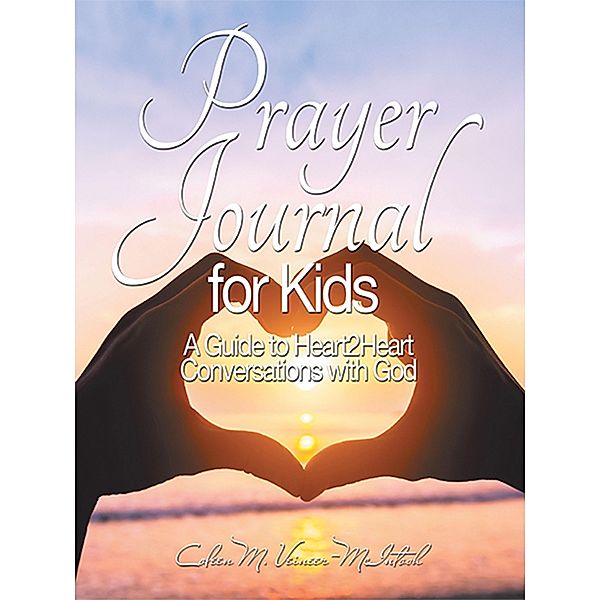Prayer Journal, Coleen M. Veineer-McIntosh