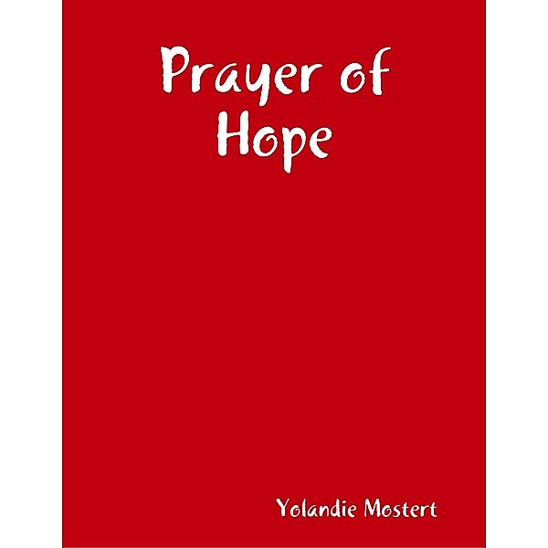 Prayer of Hope, Yolandie Mostert