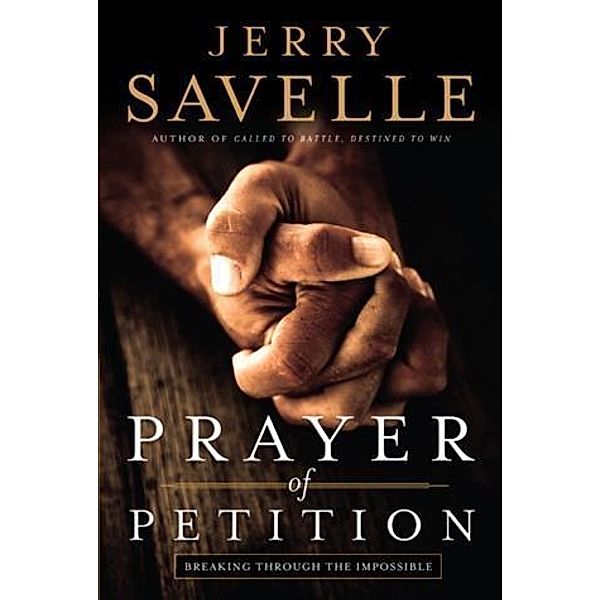 Prayer of Petition, Jerry Savelle