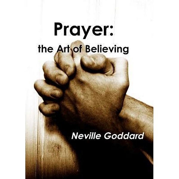 Prayer / Print On Demand, Neville Goddard