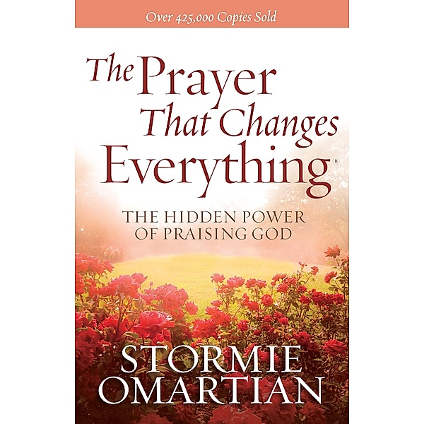 Prayer That Changes Everything, Stormie Omartian