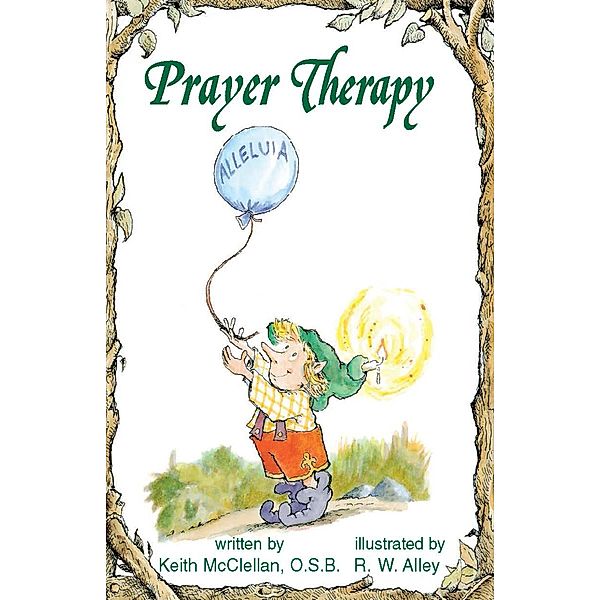 Prayer Therapy / Elf-help, Keith Mcclellan