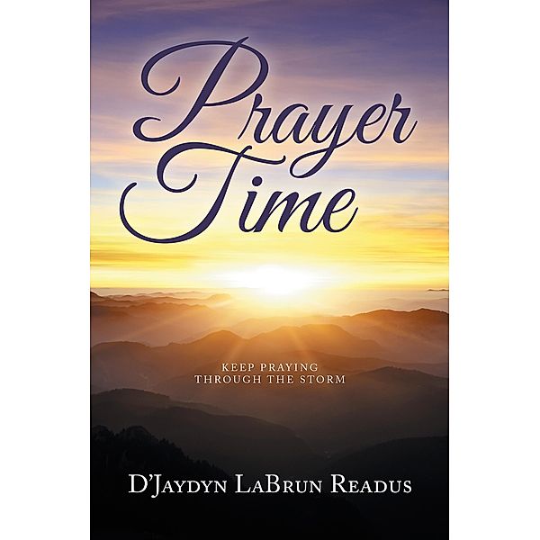 Prayer Time, D'Jaydyn Labrun Readus