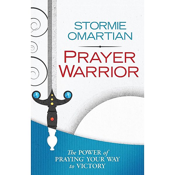 Prayer Warrior, Stormie Omartian