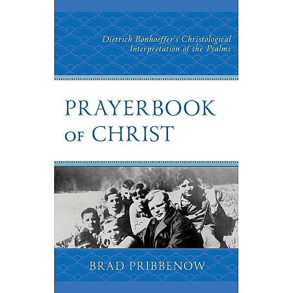 Prayerbook of Christ, Brad Pribbenow