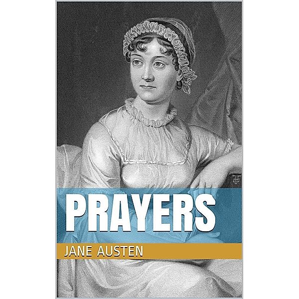 Prayers, Jane Austen