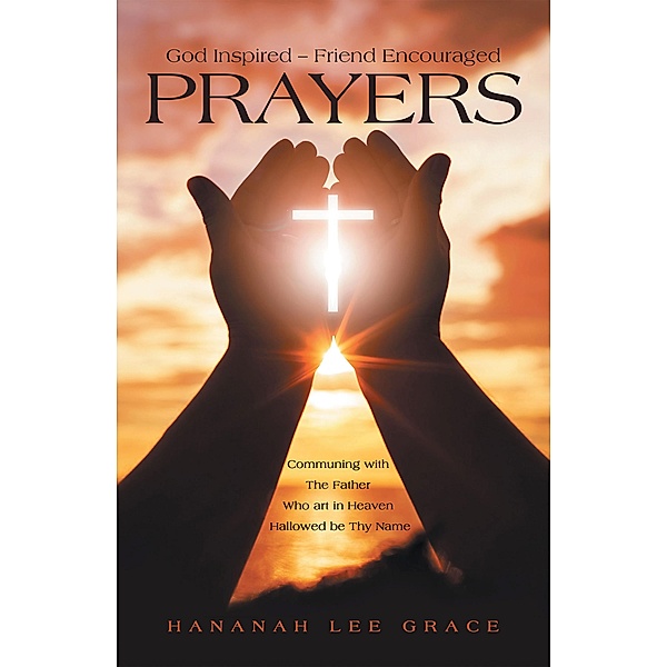 Prayers, Hananah Lee Grace