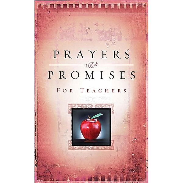 Prayers And Promises For Teachers, Pamela Kaye Tracy