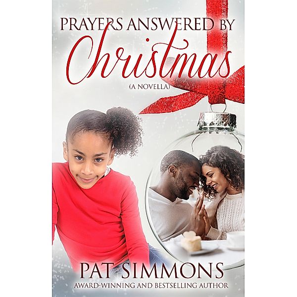 Prayers Answered By Christmas (Gifts from God, #2), Pat Simmons