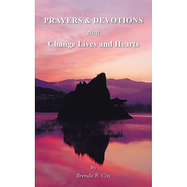 Prayers & Devotions, Brenda R. Cox