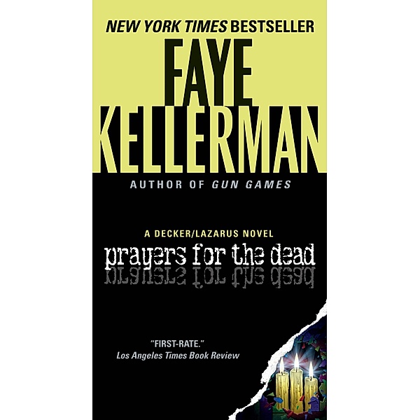 Prayers for The Dead / Decker/Lazarus Novels Bd.9, Faye Kellerman