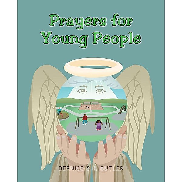 Prayers for Young People, Bernice S. H. Butler