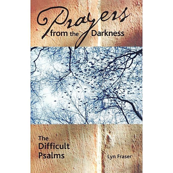 Prayers from the Darkness, Lyn Fraser