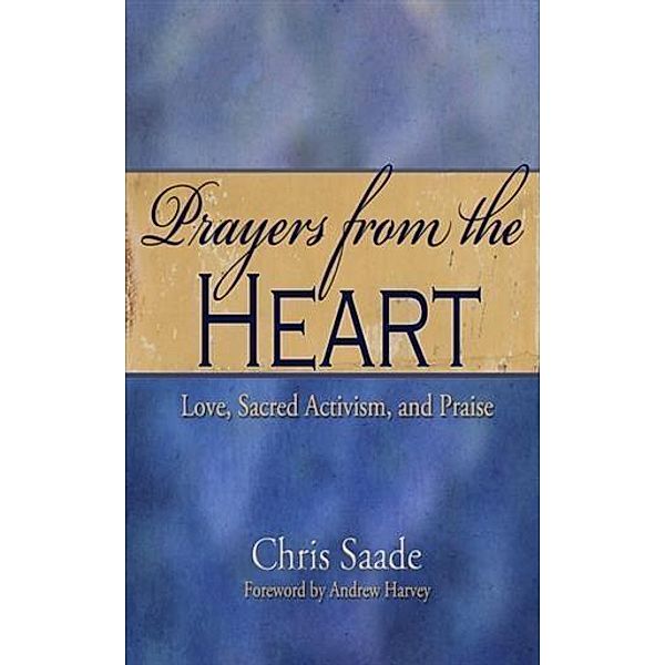 Prayers from the Heart, Chris Saade