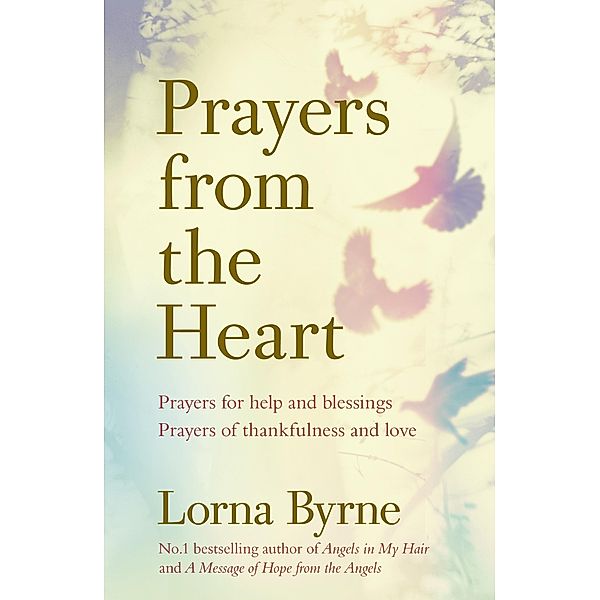 Prayers from the Heart, Lorna Byrne