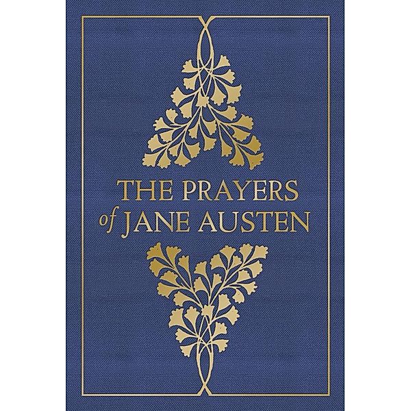 Prayers of Jane Austen, Jane Austen