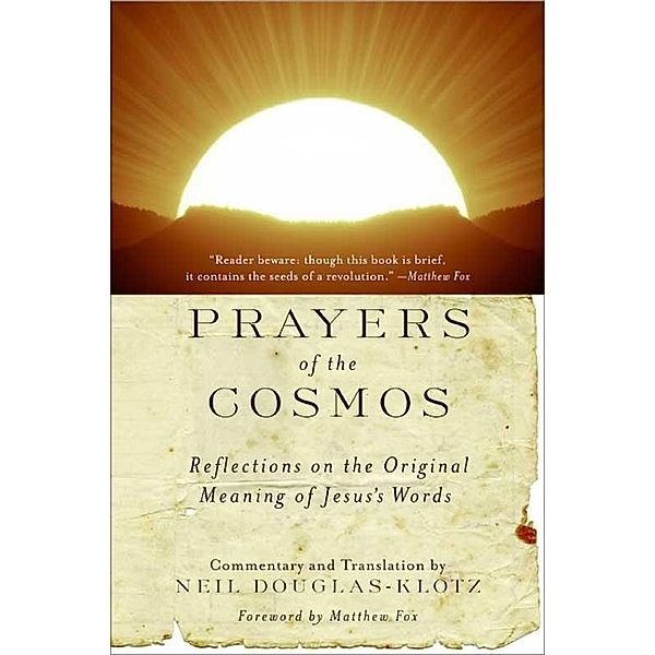 Prayers of the Cosmos, Neil Douglas-Klotz