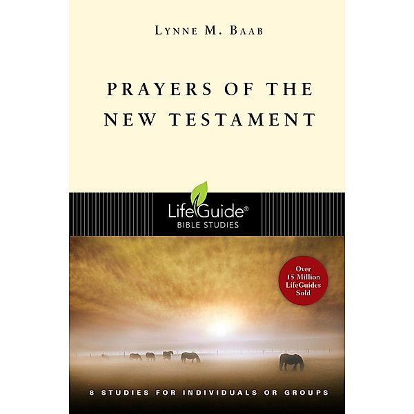 Prayers of the New Testament, Lynne M. Baab