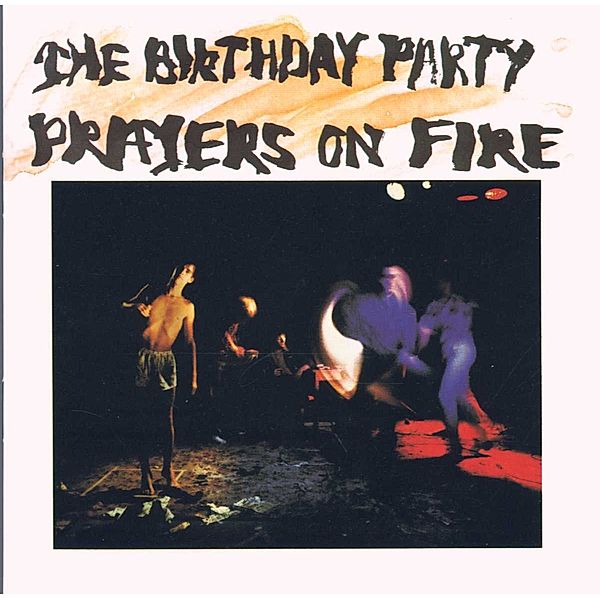Prayers On Fire, The Birthday Party