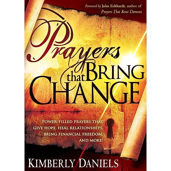 Prayers That Bring Change / Charisma House, Kimberly Daniels
