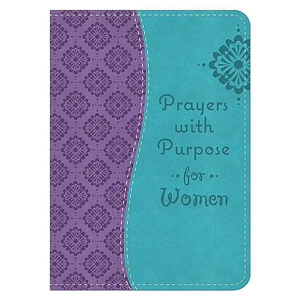 Prayers with Purpose for Women / Barbour Books, Compiled by Barbour Staff