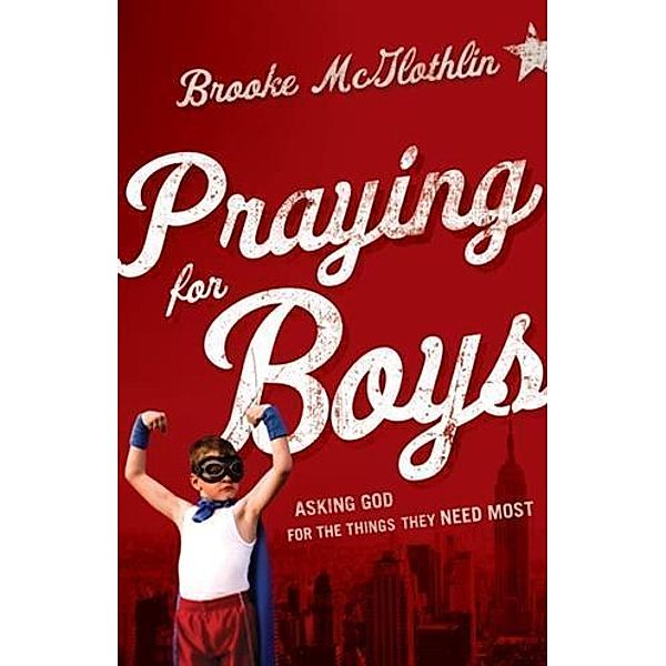 Praying for Boys, Brooke McGlothlin