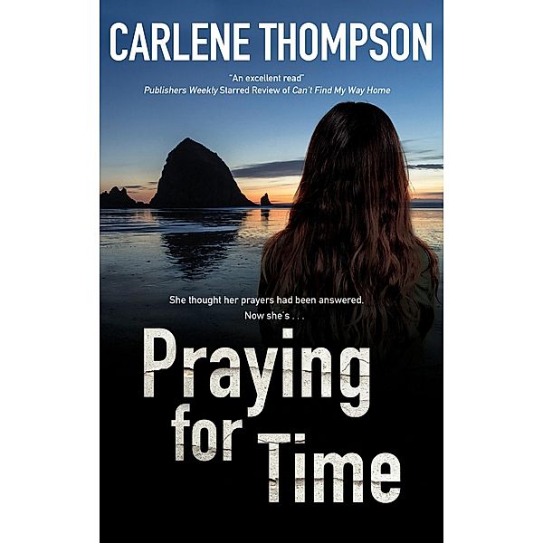 Praying for Time / Severn House, Carlene Thompson