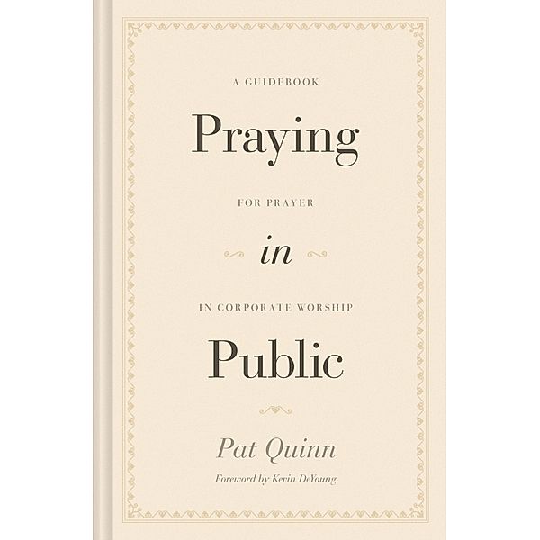 Praying in Public, Pat Quinn
