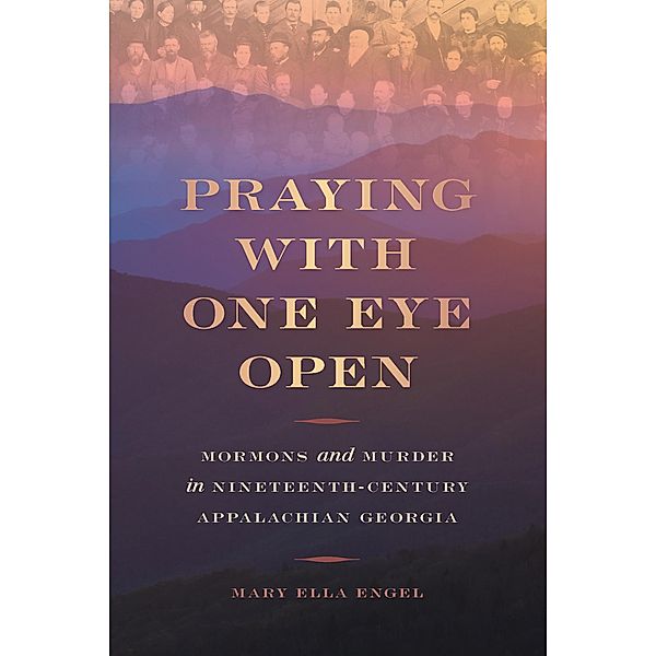 Praying with One Eye Open, Mary Ella Engel