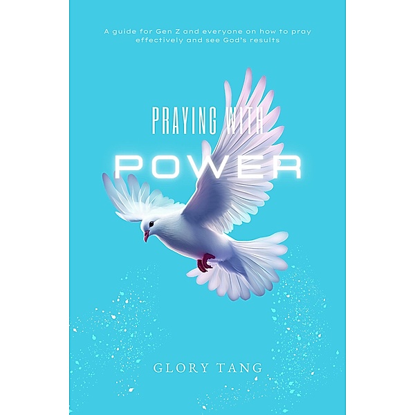 Praying With Power, Glory Tang