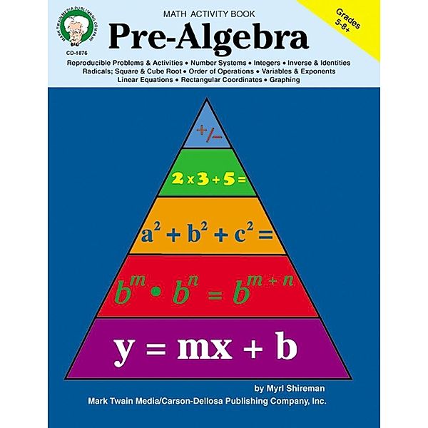 Pre-Algebra, Grades 5 - 8, Myrl Shireman