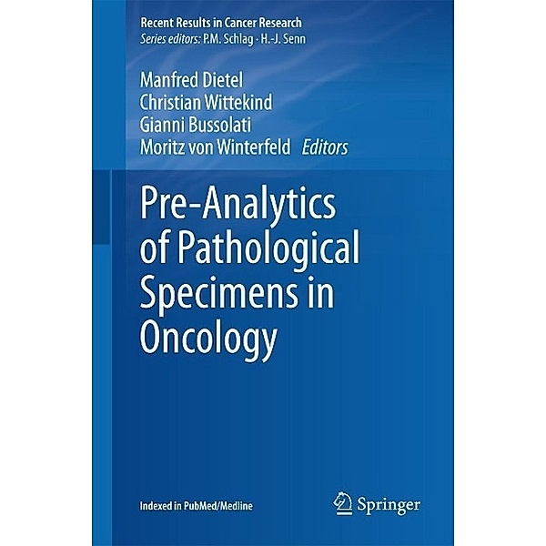 Pre-Analytics of Pathological Specimens in Oncology / Recent Results in Cancer Research Bd.199