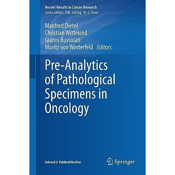 Pre-Analytics of Pathological Specimens in Oncology / Recent Results in Cancer Research Bd.199
