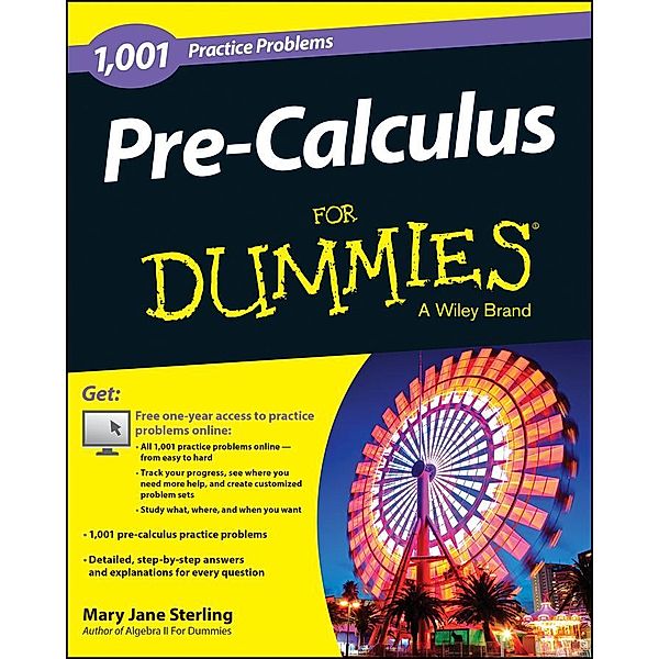 Pre-Calculus For Dummies, Mary Jane Sterling