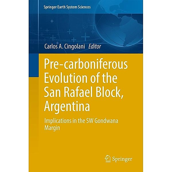 Pre-carboniferous Evolution of the San Rafael Block, Argentina / Springer Earth System Sciences