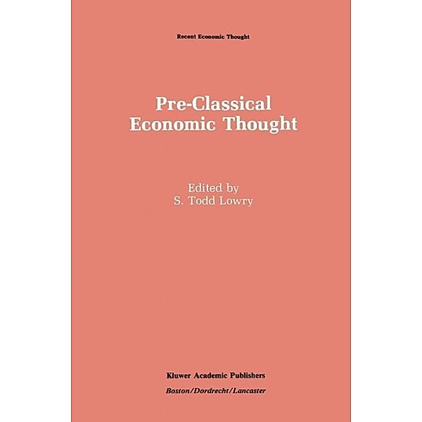 Pre-Classical Economic Thought / Recent Economic Thought Bd.10