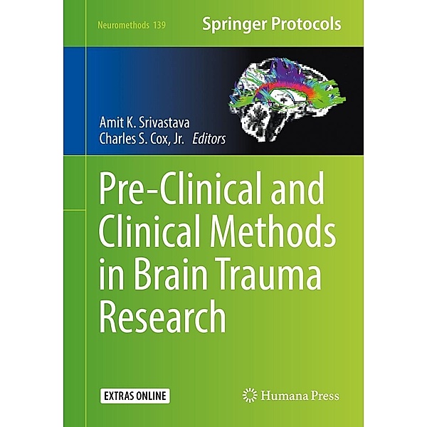 Pre-Clinical and Clinical Methods in Brain Trauma Research / Neuromethods Bd.139