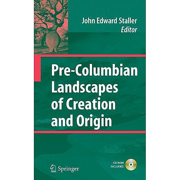 Pre-Columbian Landscapes of Creation and Origin