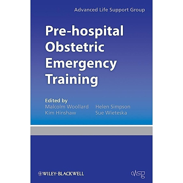 Pre-hospital Obstetric Emergency Training, Advanced Life Support Group (ALSG)